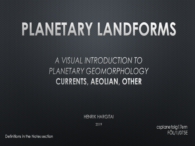 Planetary landforms: currents, aeolian and other processes